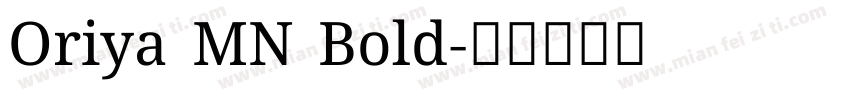 Oriya MN Bold字体转换